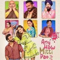 Any-How-Mitti-Pao-2023-Punjabi-Full-Movie-Watch-Online